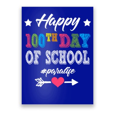 Para Paraprofessional 100th Day Of School 100 Days Smarter Gift Poster