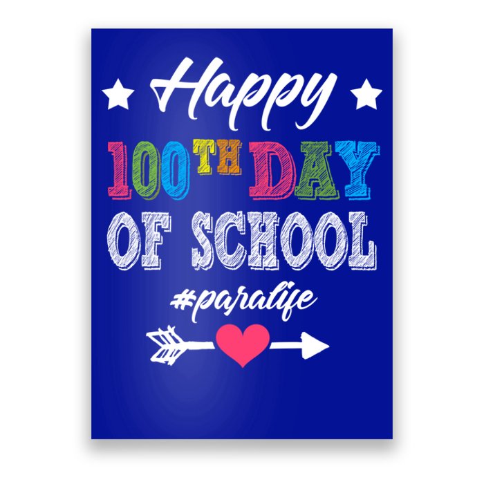 Para Paraprofessional 100th Day Of School 100 Days Smarter Gift Poster