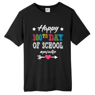 Para Paraprofessional 100th Day Of School 100 Days Smarter Cute Gift Tall Fusion ChromaSoft Performance T-Shirt