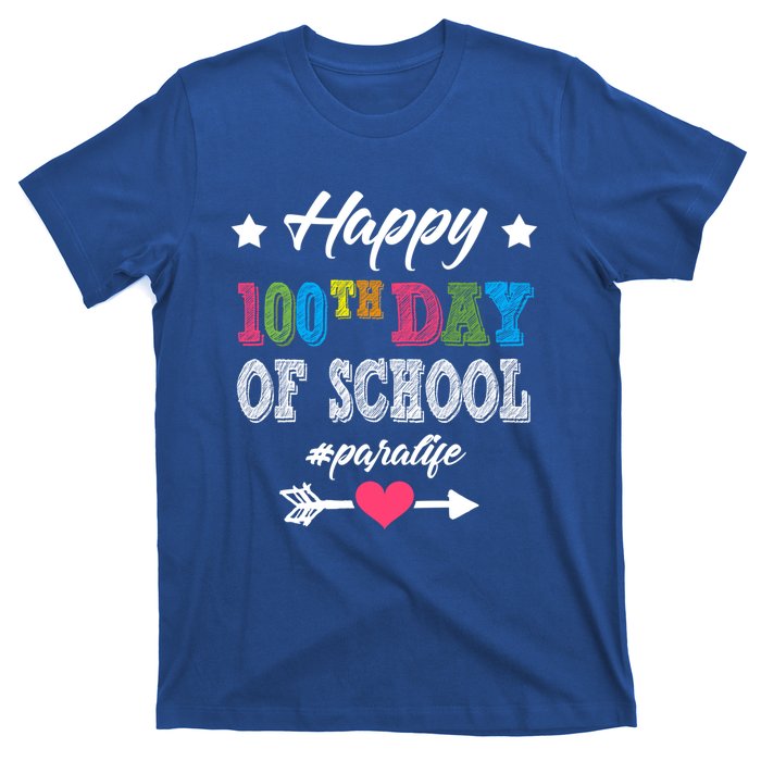 Para Paraprofessional 100th Day Of School 100 Days Smarter Cute Gift T-Shirt