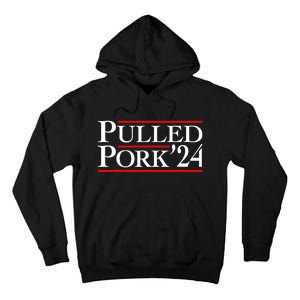 Pulled Pork 24 Funny Bbq Lover Political Slogan Humor Pun Tall Hoodie