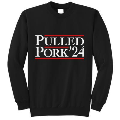 Pulled Pork 24 Funny Bbq Lover Political Slogan Humor Pun Sweatshirt