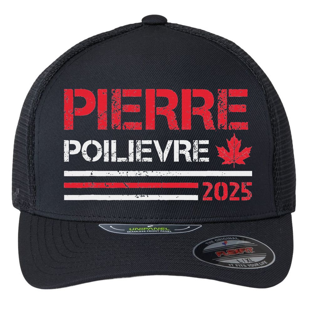 Pierre Poilievre 2025 Pierre Poilievre For Prime Minister Flexfit Unipanel Trucker Cap