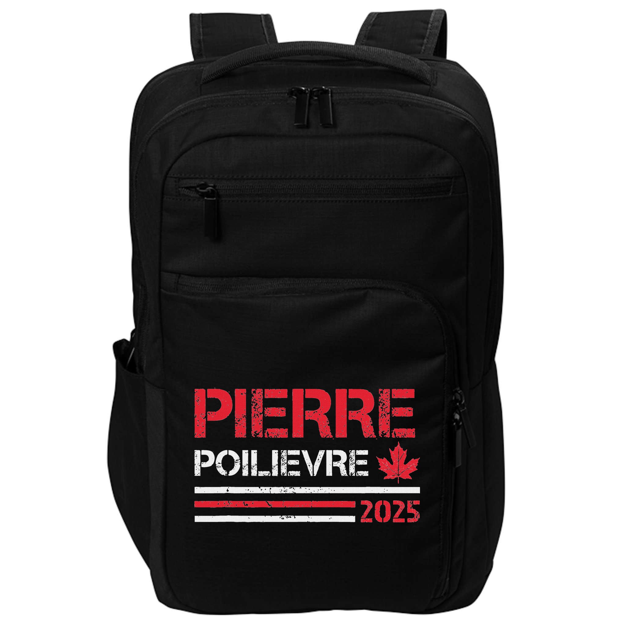 Pierre Poilievre 2025 Pierre Poilievre For Prime Minister Impact Tech Backpack