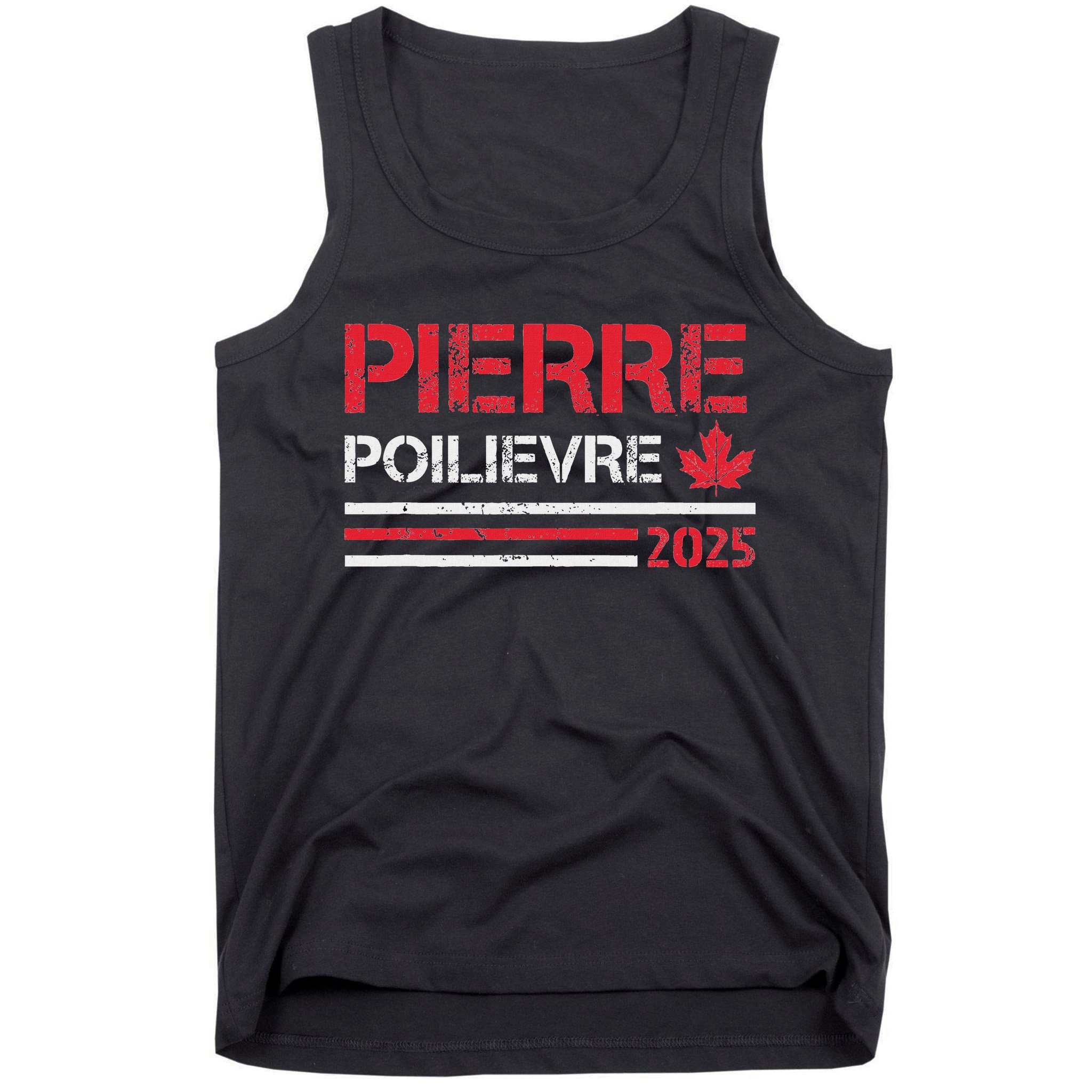 Pierre Poilievre 2025 Pierre Poilievre For Prime Minister Tank Top