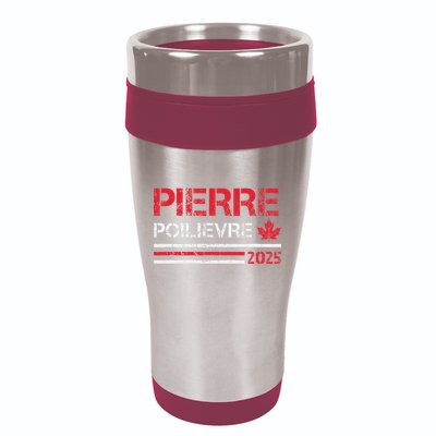 Pierre Poilievre 2025 Pierre Poilievre For Prime Minister 16oz Travel Tumbler