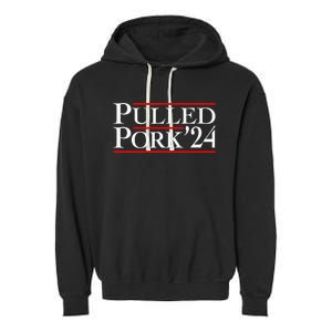 Pulled Pork 24 Funny Bbq Lover Political Slogan Humor Pun Garment-Dyed Fleece Hoodie