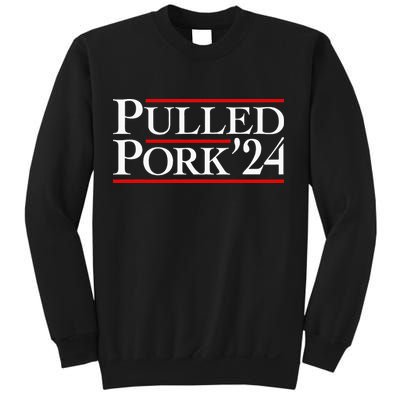 Pulled Pork 24 Funny Bbq Lover Political Slogan Humor Pun Sweatshirt