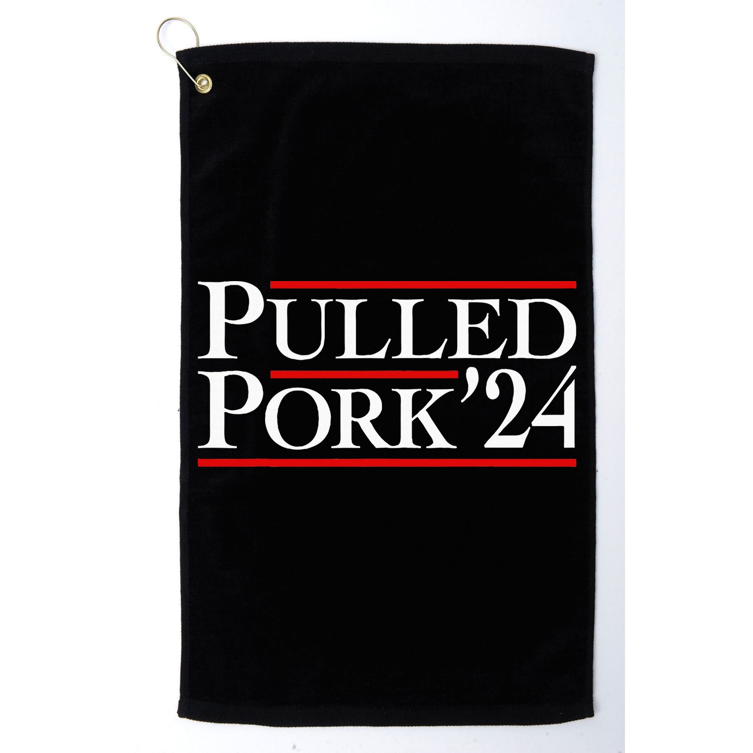 Pulled Pork 24 Funny Bbq Lover Political Slogan Humor Pun Golf Towel