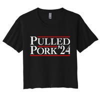 Pulled Pork 24 Funny Bbq Lover Political Slogan Humor Pun Women's Crop Top Tee