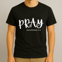 Pray [Philippians 46] T-Shirt