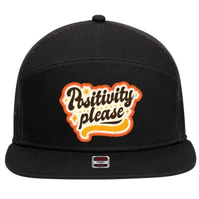 Positivity Please 7 Panel Mesh Trucker Snapback Hat