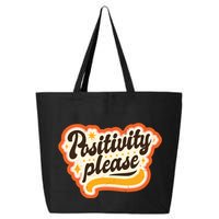 Positivity Please 25L Jumbo Tote