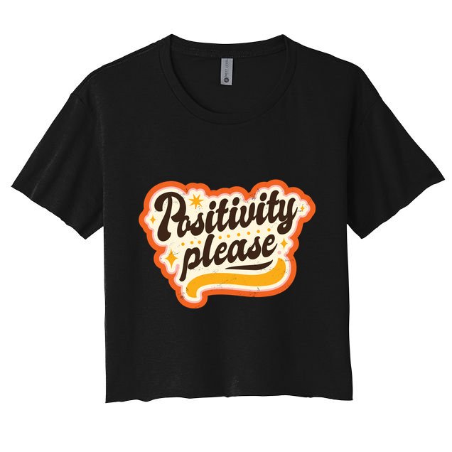 Positivity Please Crop Top