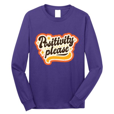 Positivity Please Long Sleeve Shirt