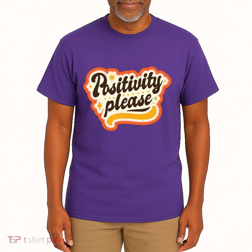 Positivity Please Tall T-Shirt