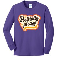 Positivity Please Kids Long Sleeve Shirt