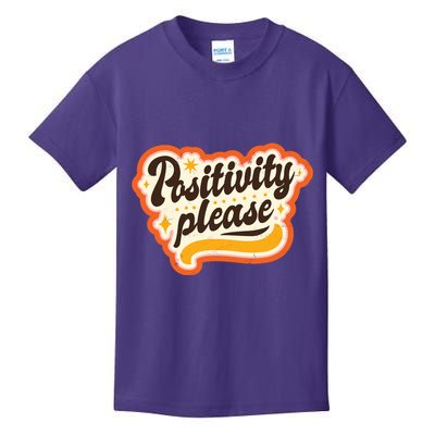 Positivity Please Kids T-Shirt