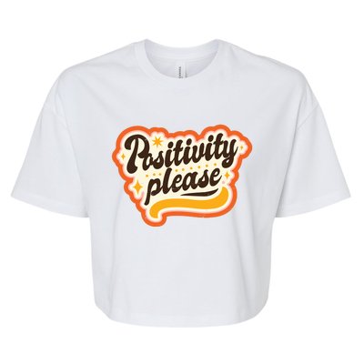 Positivity Please Bella+Canvas Jersey Crop Tee