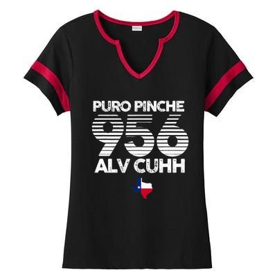 Puro Pinche 956 Alv Cuhh Texas Ladies Halftime Notch Neck Tee