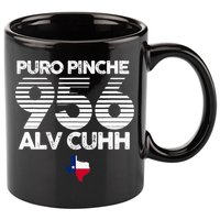 Puro Pinche 956 Alv Cuhh Texas 11oz C Handle Ceramic Mug