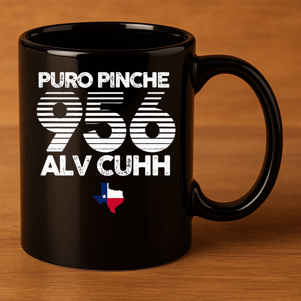 Puro Pinche 956 Alv Cuhh Texas 11oz C Handle Ceramic Mug