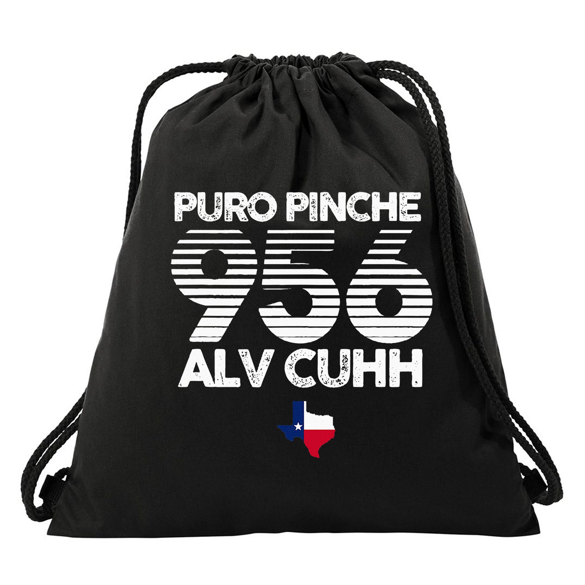Puro Pinche 956 Alv Cuhh Texas Drawstring Bag