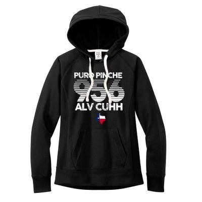 Puro Pinche 956 Alv Cuhh Texas Women's Fleece Hoodie