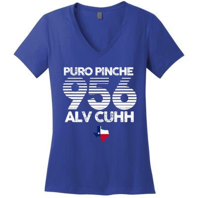 Puro Pinche 956 Alv Cuhh Texas Women's V-Neck T-Shirt