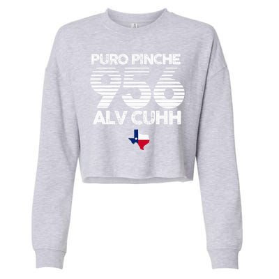 Puro Pinche 956 Alv Cuhh Texas Cropped Pullover Crew