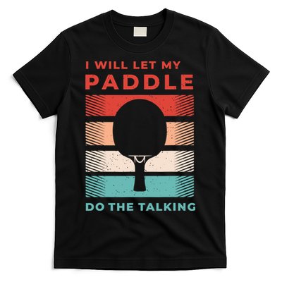 Ping Pong And Table Tennis Gifts For Ping Pongs T-Shirt