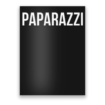 Paparazzi Poster