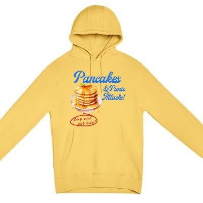 Pancakes Panic & Attacks! Buy One Get One! Apparel Premium Pullover Hoodie