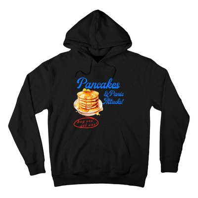 Pancakes Panic & Attacks! Buy One Get One! Apparel Hoodie