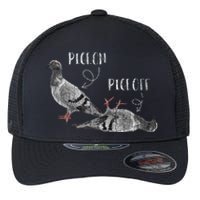 Pigeon Pigeoff Apparel Pigeon Owner Lover Funny Gift Flexfit Unipanel Trucker Cap