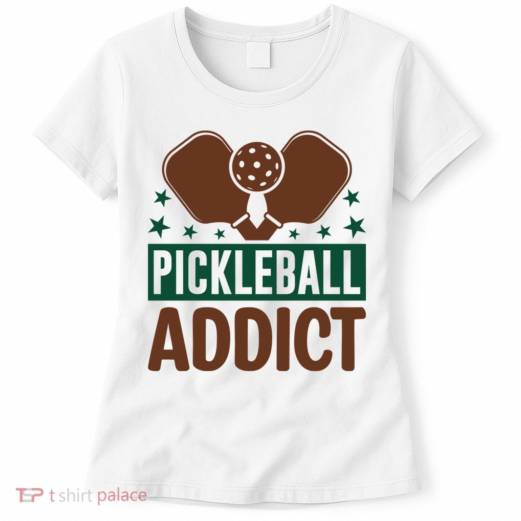 Paddles Pickleball Addict Gift For Player Team Sport Womens T-Shirt