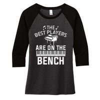 Piano Player Art Musician Orchestra Teacher Women's Tri-Blend 3/4-Sleeve Raglan Shirt