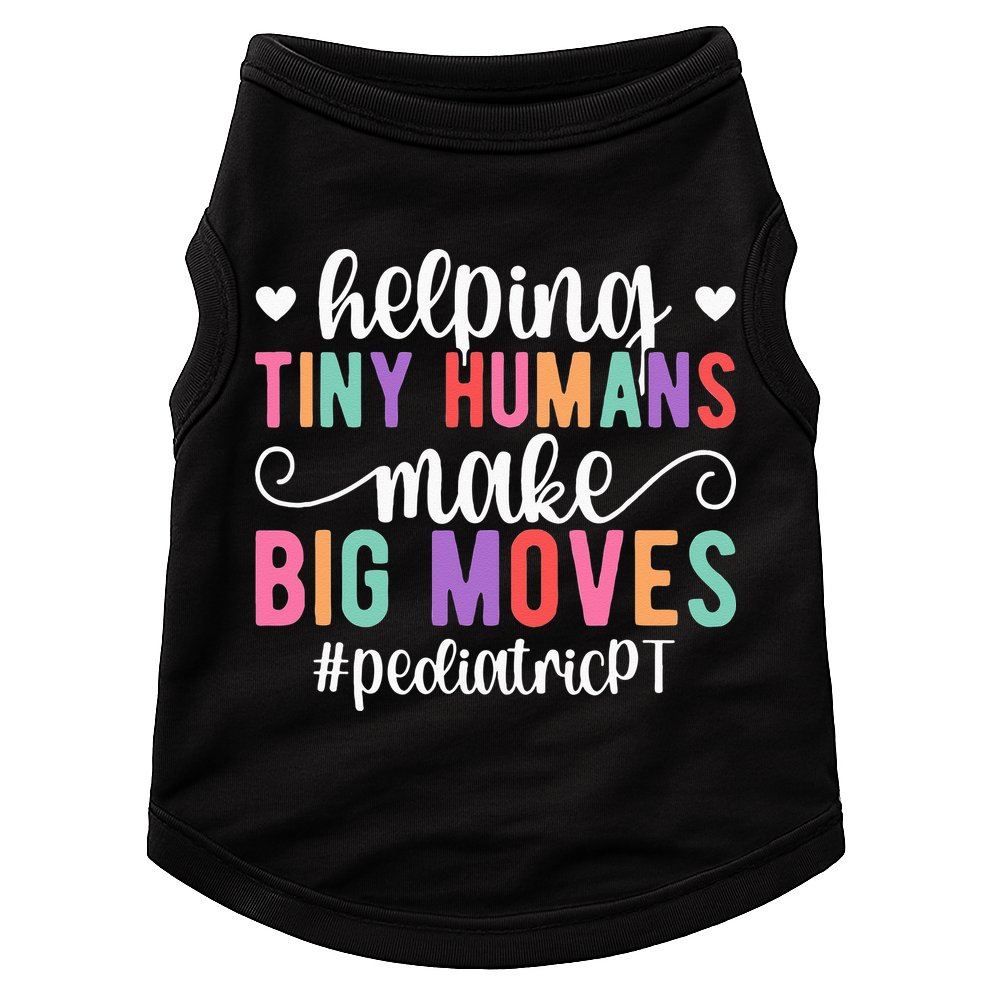 Pediatric PT Appreciation Pediatric Physical Therapy Doggie Tank