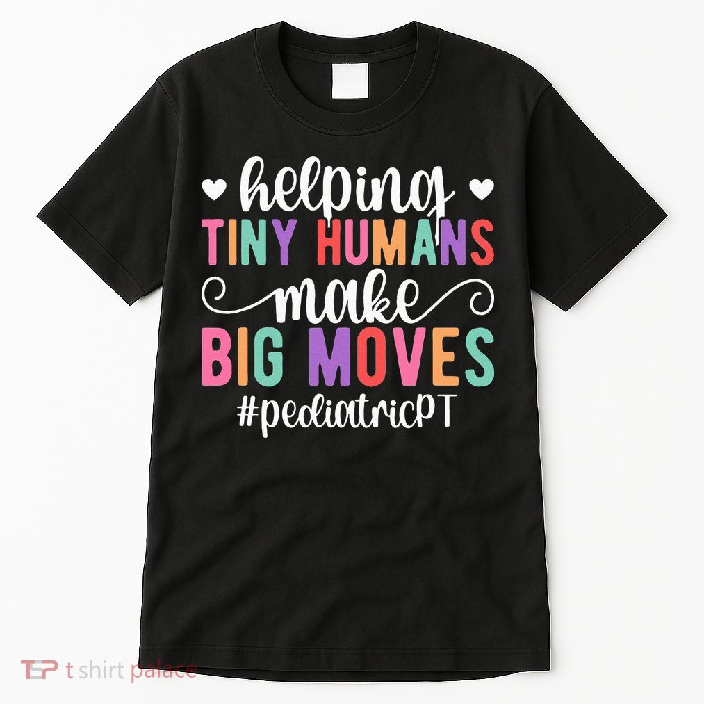 Pediatric PT Appreciation Pediatric Physical Therapy Tall T-Shirt