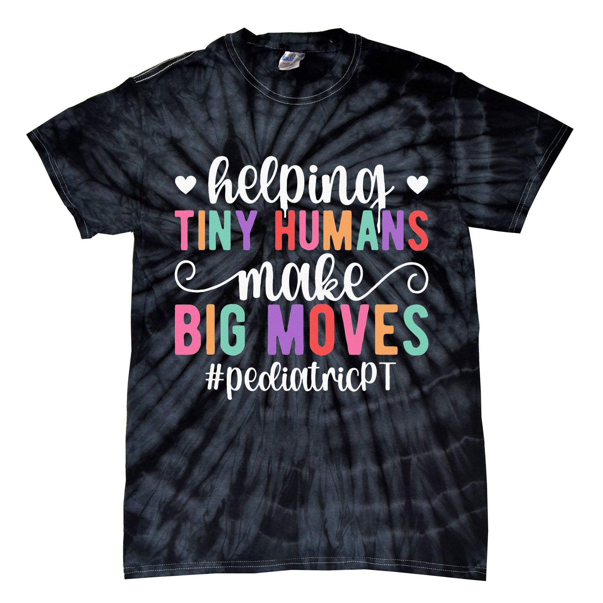 Pediatric PT Appreciation Pediatric Physical Therapy Tie-Dye T-Shirt