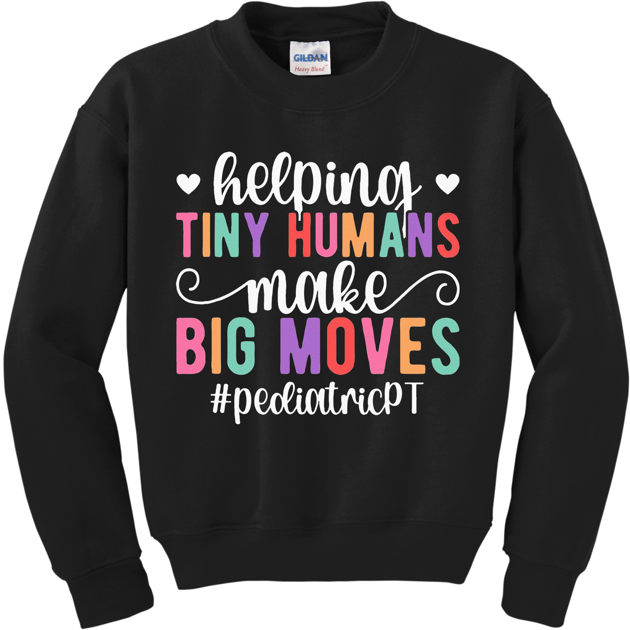 Pediatric PT Appreciation Pediatric Physical Therapy Kids Sweatshirt