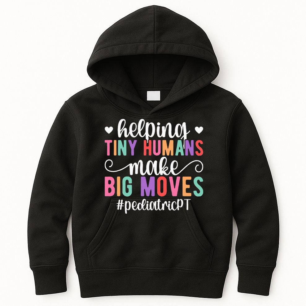 Pediatric PT Appreciation Pediatric Physical Therapy Kids Hoodie