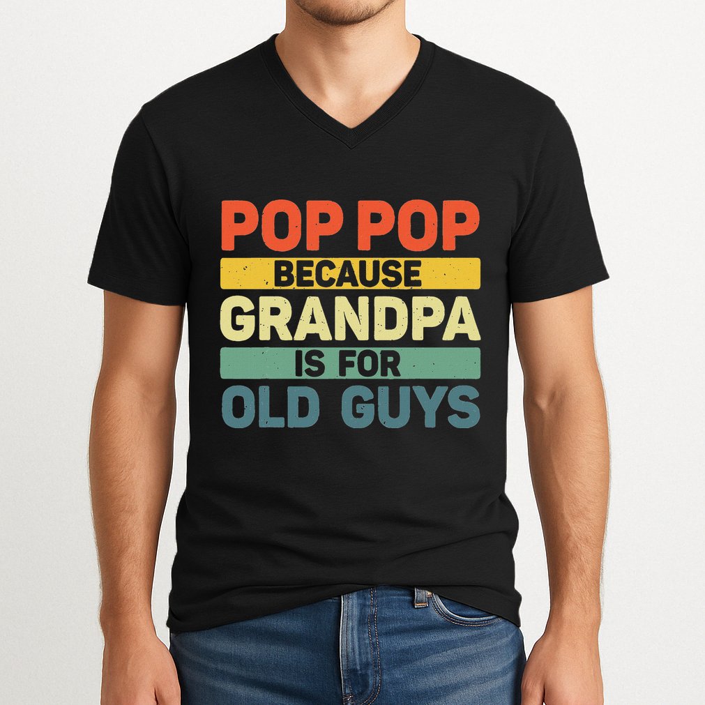 Pop Pop Art For Grandpa From Grandkids FatherS Day Pop Pop V-Neck T-Shirt