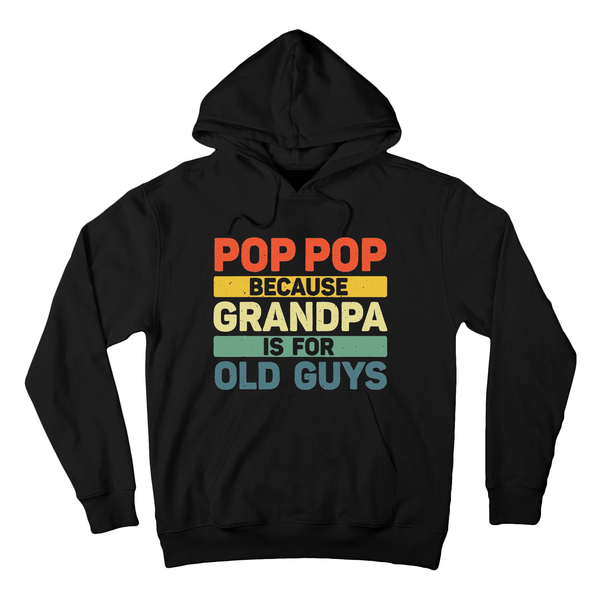 Pop Pop Art For Grandpa From Grandkids FatherS Day Pop Pop Tall Hoodie