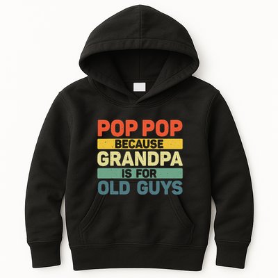 Pop Pop Art For Grandpa From Grandkids FatherS Day Pop Pop Kids Hoodie