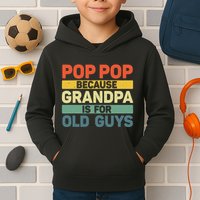 Pop Pop Art For Grandpa From Grandkids FatherS Day Pop Pop Kids Hoodie