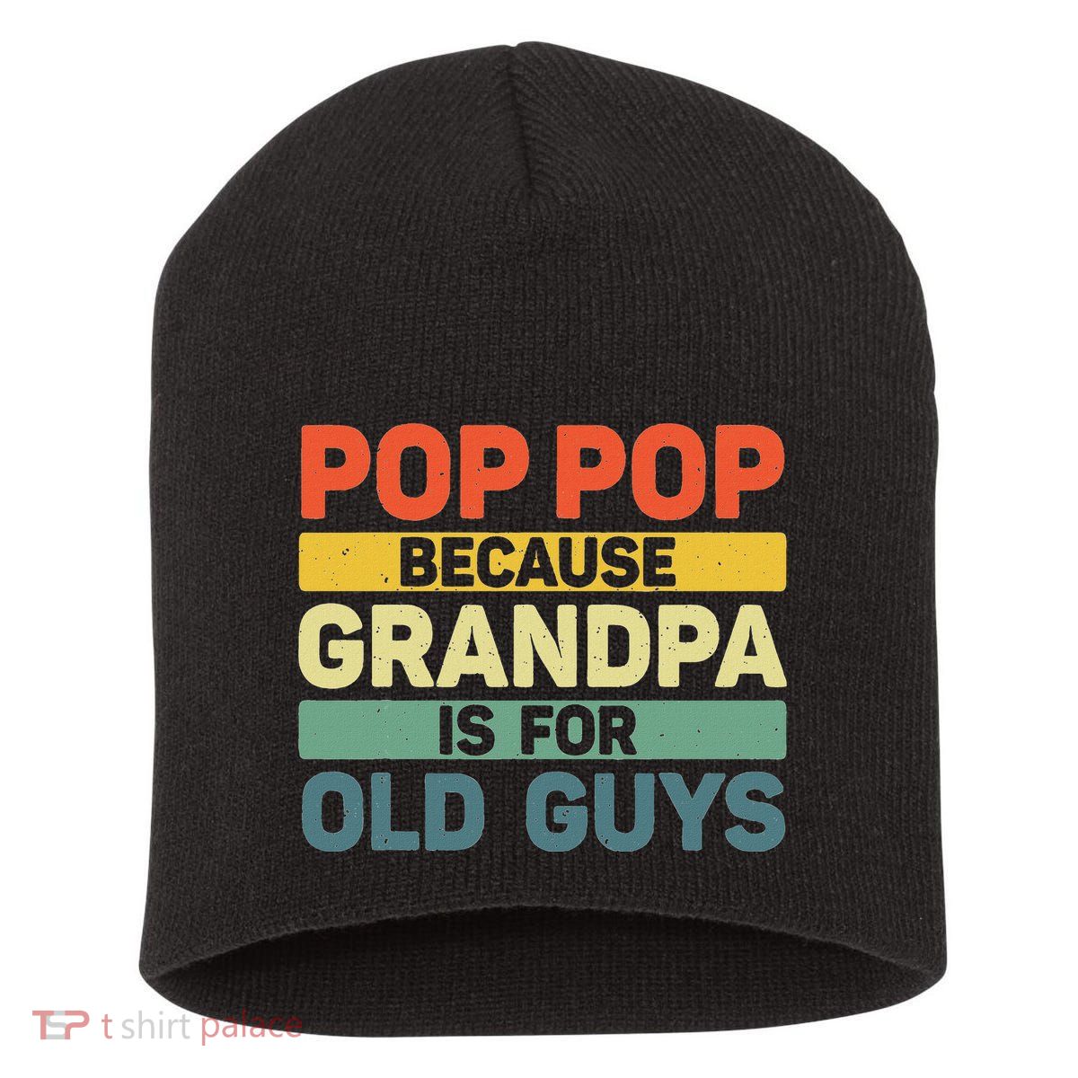 Pop Pop Art For Grandpa From Grandkids FatherS Day Pop Pop Short Acrylic Beanie