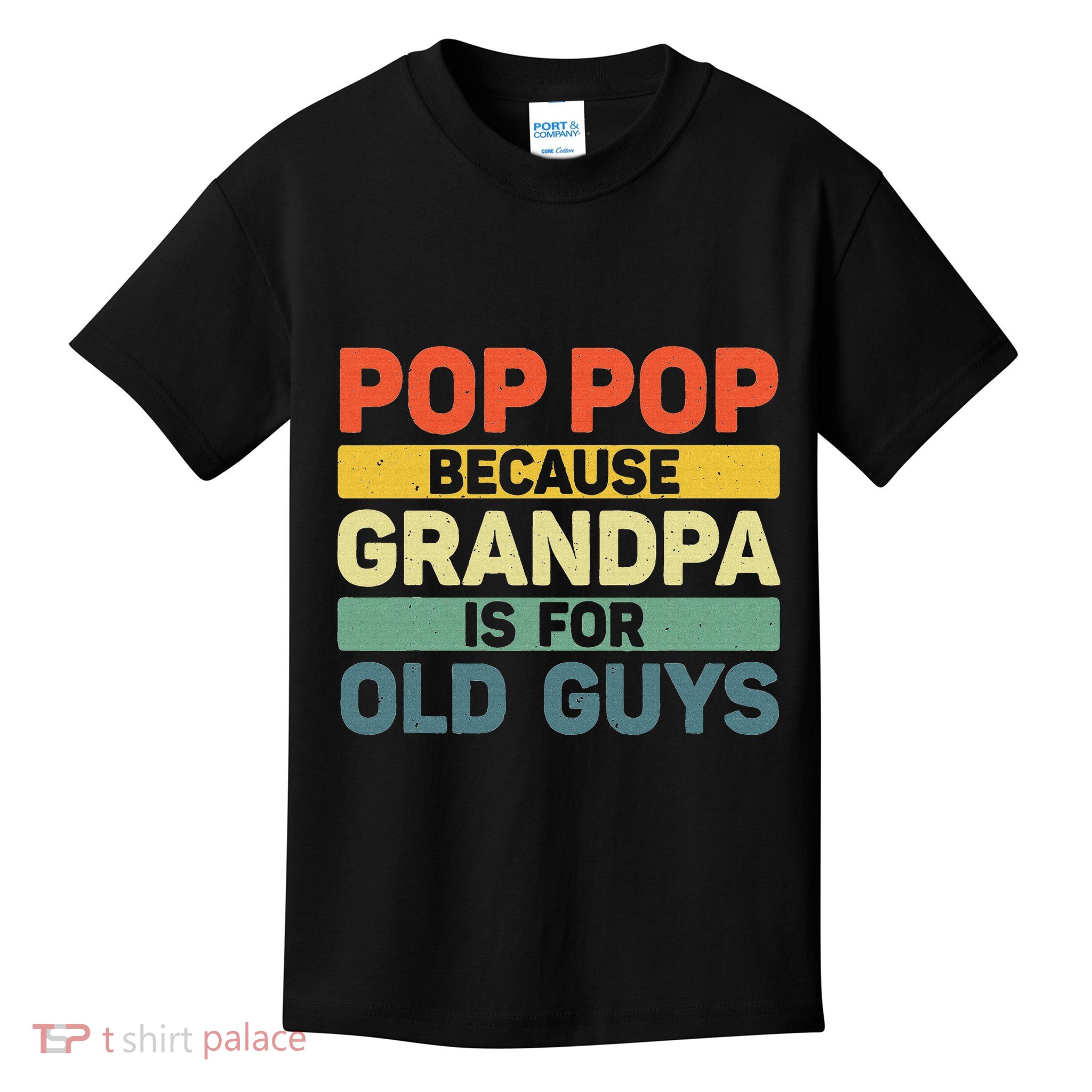 Pop Pop Art For Grandpa From Grandkids FatherS Day Pop Pop Kids T-Shirt