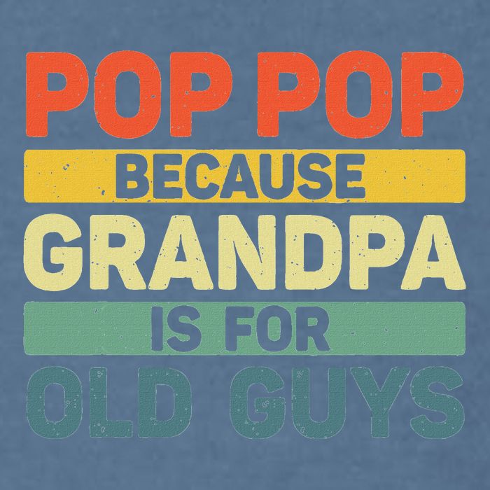 Pop Pop Art For Grandpa From Grandkids FatherS Day Pop Pop Garment-Dyed Sweatshirt