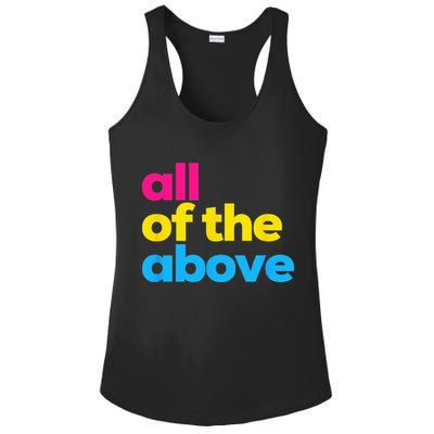 Pansexual Pride All Of The Above LGBTQ Pan Flag Funny LGBT Ladies PosiCharge Competitor Racerback Tank